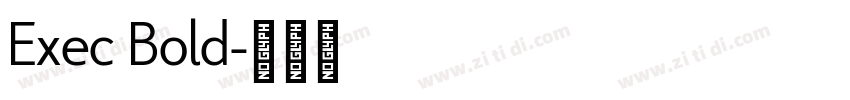 Exec Bold字体转换